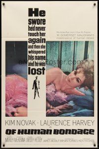 4z624 OF HUMAN BONDAGE 1sh '64 super sexy Kim Novak can't help being what she is!