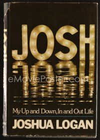 5b181 JOSH second edition hardcover book '76 My Up and Down, In and Out Life, by Joshua Logan!