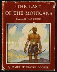 5b190 LAST OF THE MOHICANS facsimile edition hardcover book '47 James Fenimore Cooper, NC Wyeth art!