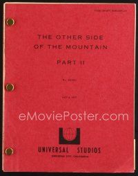 5b312 OTHER SIDE OF THE MOUNTAIN PART 2 final draft script May 3, 1977, screenplay by Stewart!