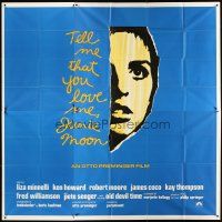 5c212 TELL ME THAT YOU LOVE ME JUNIE MOON int'l 6sh '70 Otto Preminger, art of Liza Minnelli!