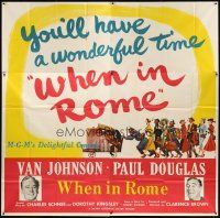 5c223 WHEN IN ROME 6sh '52 art of cast + smiling portraits of Van Johnson & Paul Douglas!