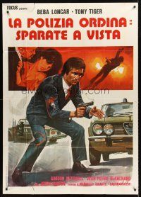 5c291 LA POLIZIA ORDINA: SPARATE A VISTA Italian 1p '76 Negri and Atadeniz, art by Luca Crovato!
