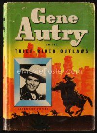 5e151 GENE AUTRY & THE THIEF RIVER OUTLAWS first edition hardcover book '44 original cowboy story!