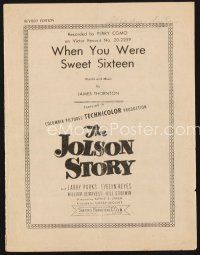 5e277 JOLSON STORY sheet music '46 Larry Parks, Evelyn Keyes, When You Were Sweet Sixteen!