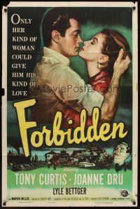 5f407 FORBIDDEN 1sh '54 only Joanne Dru could give Tony Curtis the kind of love he needed!