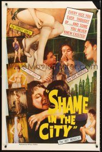 5f803 SHAME IN THE CITY 1sh '60s William Mishkin story of dopers, street girls & strippers!
