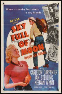 5f818 SKY FULL OF MOON 1sh '52 cowboy Carleton Carpenter & Jan Sterling gambling in Las Vegas!