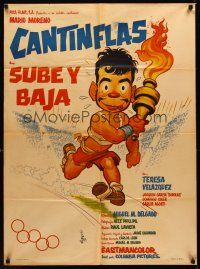 5g129 SUBE Y BAJA Mexican poster '59 great artwork of Cantinflas running with the Olympic Torch!
