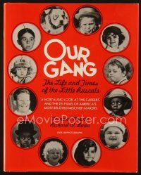 5h152 OUR GANG: THE LIFE & TIMES OF THE LITTLE RASCALS 7th edition hardcover book '77 300+ images!
