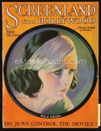 5h077 SCREENLAND magazine May 1923 artwork of Pola Negri by Mon Randall, Do Jews Control Movies!