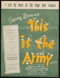 5h291 THIS IS THE ARMY stage play sheet music '43 I Left My Heart at the Stage Door Canteen!