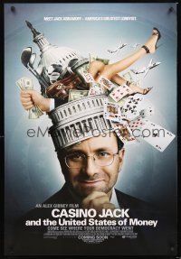 5k119 CASINO JACK & THE UNITED STATES OF MONEY advance DS 1sh '10 Jack Abramoff documentary!