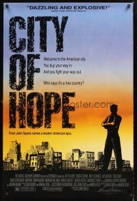 5k133 CITY OF HOPE 1sh '91 John Sayles, you buy your way in and fight your way out!