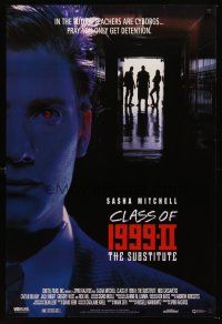 5k135 CLASS OF 1999 II: THE SUBSTITUTE video 1sh '94 Sasha Mitchell, Nick Cassavetes!