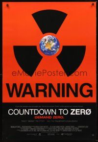 5k146 COUNTDOWN TO ZERO int'l 1sh '10 Lucy Walker, a film about our nuclear threat!