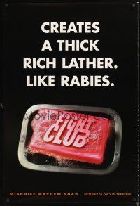 5k222 FIGHT CLUB hard-to-find creates a thick rich lather. like rabies. teaser 1sh '99 Brad Pitt!