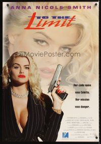 5k738 TO THE LIMIT video 1sh '95 great image of sexy Anna Nicole Smith w/gun & close-up!