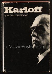 5m166 KARLOFF first edition hardcover book '72 Boris biography by Peter Underwood!