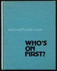 5m181 WHO'S ON FIRST first edition hardcover book '72 stories & pictures on Abbott & Costello films