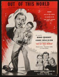 5m294 OUT OF THIS WORLD sheet music '45 Bing Crosby, Veronica Lake, Eddie Bracken, the title song!