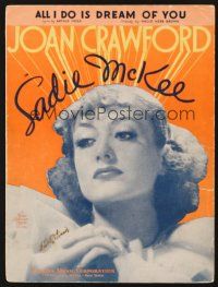 5m303 SADIE McKEE sheet music '34 portrait of beautiful Joan Crawford, All I Do is Dream of You!