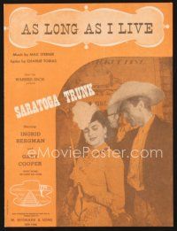 5m306 SARATOGA TRUNK sheet music '45 Gary Cooper & Ingrid Bergman, As Long As I Live!