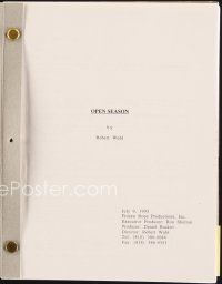 5m202 OPEN SEASON script July 9, 1993, screenplay written by Robert Wuhl!