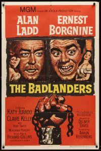 5p079 BADLANDERS 1sh '58 cool art of Alan Ladd, Ernest Borgnine and shackled fist holding chain!