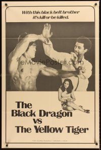 5p105 BLACK DRAGON VS. THE YELLOW TIGER 1sh '73 cool kung fu image w/ Bruce Lee look-alike!