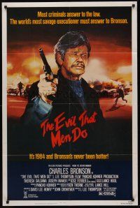 5p302 EVIL THAT MEN DO 1sh '84 close-up art of tough guy Charles Bronson with pistol!