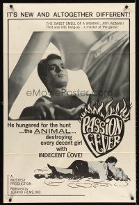 5p690 PASSION FEVER 1sh '69 his hang up was the sweet smell of any woman & he mastered that game!