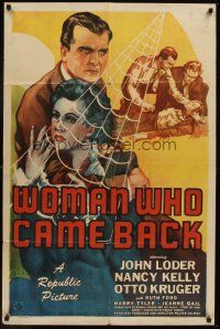 5p983 WOMAN WHO CAME BACK 1sh '45 John Loder, Nancy Kelly, cool spider web image!