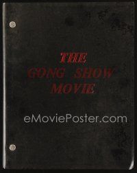 5s297 GONG SHOW MOVIE revised script June 14, 1979, screenplay by Chuck Barris & Robert Downey!