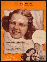 5s253 LOVE FINDS ANDY HARDY sheet music '38 Judy Garland, Mickey Rooney, In-Between!