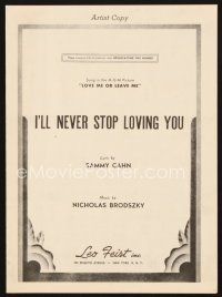 5s254 LOVE ME OR LEAVE ME artist's copy sheet music '55 I'll Never Stop Loving You!