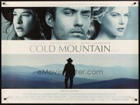 5w160 COLD MOUNTAIN DS British quad '03 Jude Law, Nicole Kidman, Renee Zellweger, U.S. Civil War!