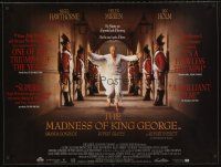 5w238 MADNESS OF KING GEORGE British quad '94 cool image of Nigel Hawthorne in title role!