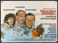 5w321 WHEN TIME RAN OUT British quad '80 art of Paul Newman, William Holden & Jacqueline Bisset!