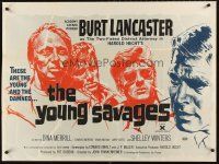 5w328 YOUNG SAVAGES British quad '61 Burt Lancaster, John Frankenheimer, produced by Harold Hecht!