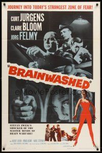 5y176 BRAINWASHED 1sh '61 Curt Jurgens, Claire Bloom, today's strangest zone of fear!