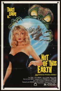 5y573 NOT OF THIS EARTH 1sh '88 sexy Traci Lords, artwork of creepy bug-eyed alien!