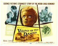 5z222 VILLAGE OF THE DAMNED TC '60 science-fiction's strangest story of the weird child-demons!