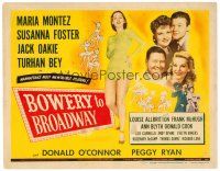 6b064 BOWERY TO BROADWAY TC '44 Maria Montez, Susanna Foster, Manhattan's most memorable musical!