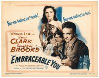 6b111 EMBRACEABLE YOU TC '48 sexy Geraldine Brooks was looking for trouble & Dane Clark!