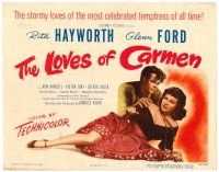 6b255 LOVES OF CARMEN TC '48 wonderful romantic close ups of sexy Rita Hayworth & Glenn Ford!