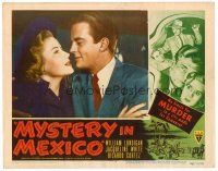 6b782 MYSTERY IN MEXICO LC #7 '48 Robert Wise, romantic c/u of William Lundigan & Jacqueline White