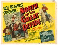 6b300 NORTH OF THE GREAT DIVIDE TC '50 great images of cowboy Roy Rogers + riding on Trigger!