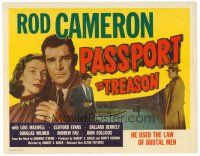 6b320 PASSPORT TO TREASON TC '56 Rod Cameron, Lois Maxwell, he used the law of brutal men!