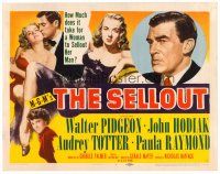 6b367 SELLOUT TC '52 cool art of Audrey Totter, who sells out her man Walter Pidgeon!